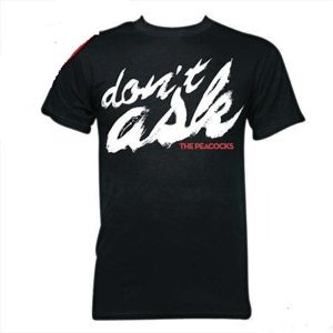 Don't Ask T-Shirt