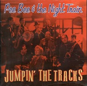 Pee Bee and the Night Train Jumpin' The Tracks CD