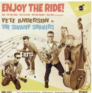 Pete Anderson & The Swamp Shakers Enjoy The Ride CD