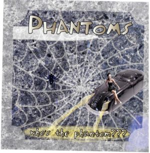 The Phantoms Who's The Phantom? CD