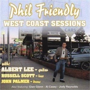 Phil Friendly West Coast Sessions CD rockabilly at Raucous Records.