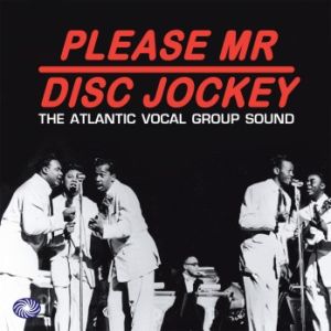 Please Mr Disc Jockey Atlantic Vocal Group Sound 3CD