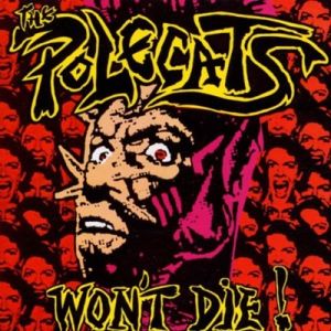 The Polecats Won't Die CD 1980s rockabilly at Raucous Records.