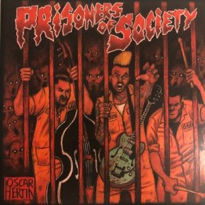 Prisoners Of Society LP psychobilly vinyl at Raucous Records.