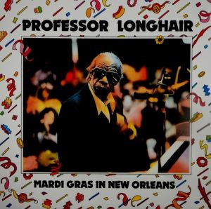 Professor Longhair Mardi Gras In New Orleans Vinyl LP 8592735007222