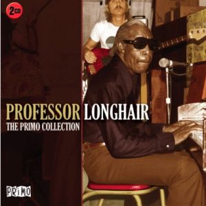 Professor Longhair Primo Collection 2CD 1950s rock 'n' roll rhythm & blues at Raucous Records.