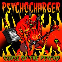 Psychocharger Curse of the Psycho CD psychobilly at Raucous Records.