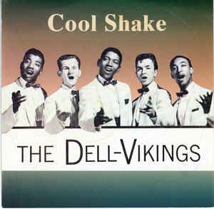 The Del Vikings Cool Shake CD
