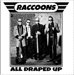 The Raccoons All Draped Up CD teddyboy rock 'n' roll rockabilly at Raucous Records.