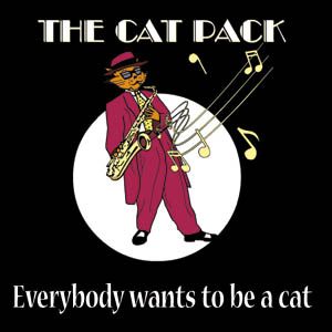 Cat Pack Everybody Wants To Be A Cat CD