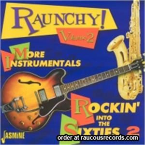 Raunchy Rise Of Instrumental Rock Volume 2 CD