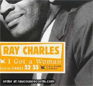 Ray Charles I Got A Woman CD 602498496121