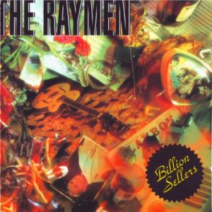 The Raymen Billion Sellers LP garage punk psychobilly vinyl at Raucous Records.