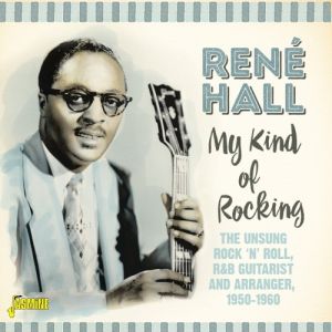 René Hall My Kind Of Rocking CD 604988318722