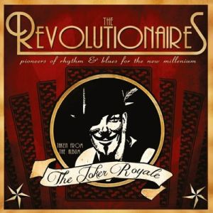 The Revolutionaires The Joker Royale 7" single rhythm and blues rock 'n' roll vinyl at Raucous Records.