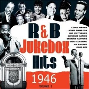 R&B Jukebox Hits 1946 CD rhythm and blues at Raucous Records.