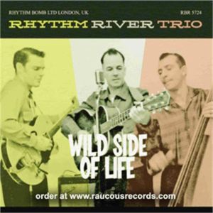 Rhythm River Trio Wild Side Of Life CD