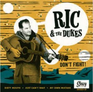 Ric and the Dukes Don't Fight 7" EP