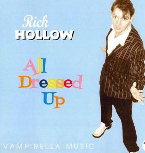 Rick Hollow All Dressed Up CD
