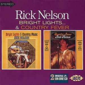 Rick Nelson Bright Lights Country Fever CD 029667167024