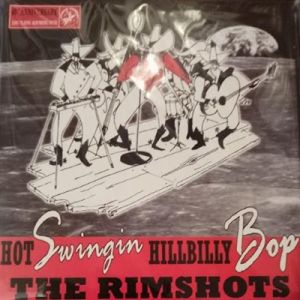 The Rimshots Hot Swingin' Hillbilly Bop CD rockabilly at Raucous Records.