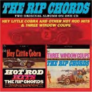 Rip Chords Hey Little Cobra Three Window Coupe CD surf rock 'n' roll at Raucous Records.