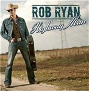Rob Ryan Highway Man CD