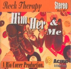 Rock Therapy Him Her and Me CD rockabilly at Raucous Records.