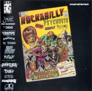 Rockabilly Psychosis and The Garage Disease CD psychobilly garage punk at Raucous Records.