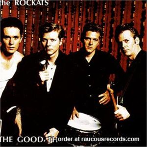 Rockats The Good The Bad The Rockin' CD