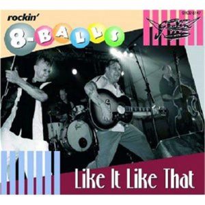 Rockin' 8-Balls Like It Like That CD