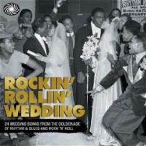 Rockin' Rollin' Wedding CD
