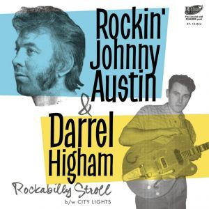 Rockin' Johnny Austin with Darrel Higham Rockabilly Stroll