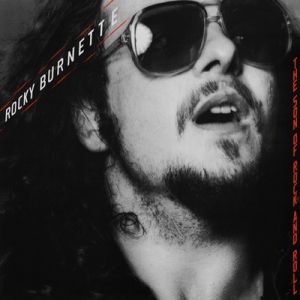 Rocky Burnette The Son Of Rock and Roll CD at Raucous Records.