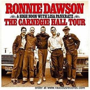 Ronnie Dawson Carnegie Hall Tour CD
