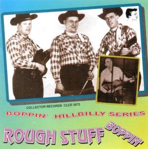Rough Stuff Boppin' CD 1950s boppin' hillbilly series at Raucous Records.