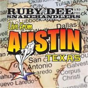 Ruby Dee and The Snakehandlers Live From Austin Texas CD