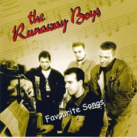 Runaway Boys Favourite Songs CD.