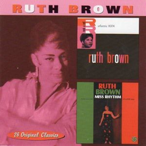 Ruth Brown Miss Rhythm CD 1950s rock 'n' roll rhythm and blues at Raucous Records.