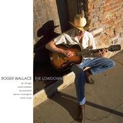 Roger Wallace The Lowdown CD 049891400629