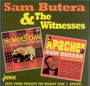 Sam Butera and The Witnesses Wildest Clan + Apache! CD