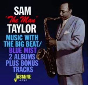 Sam The Man Taylor Music With The Big Beat CD 1950s rhythm & blues at Raucous Records.