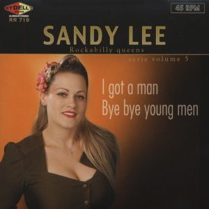 Sandy Lee I Got A Man Bye Bye Young Men 7 inch Single vinyl