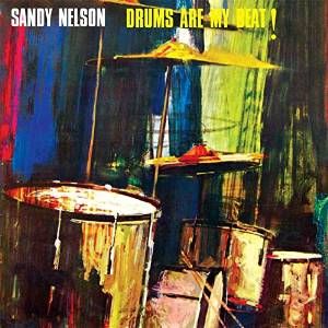 Sandy Nelson Drums Are My Beat CD
