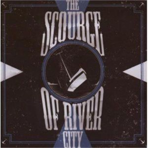 Scourge Of River City CD