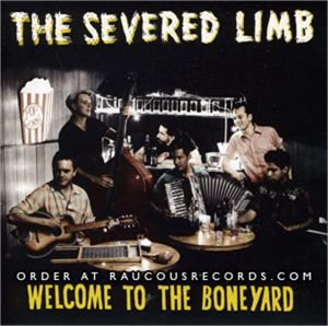 Severed Limb Welcome To The Boneyard CD