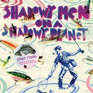 Shadowy Men On A Shadowy Planet Sport Fishin' CD
