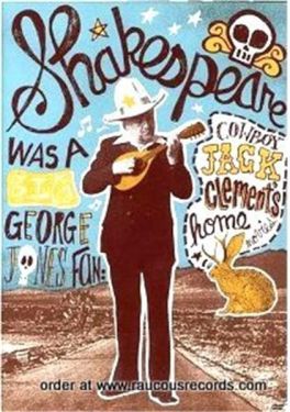 Cowboy Jack Clement Shakespeare Was A Big George Jones Fan DVD at Raucous Records.