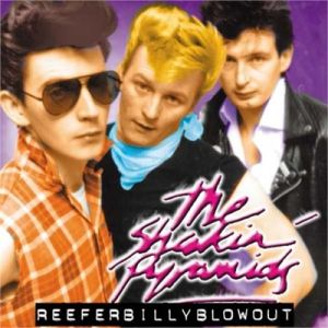 Shakin' Pyramids Reeferbilly Blowout CD