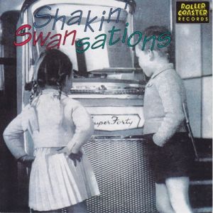 Shakin' Swansations 7" EP 1950s rock 'n' roll vinyl at Raucous Records.